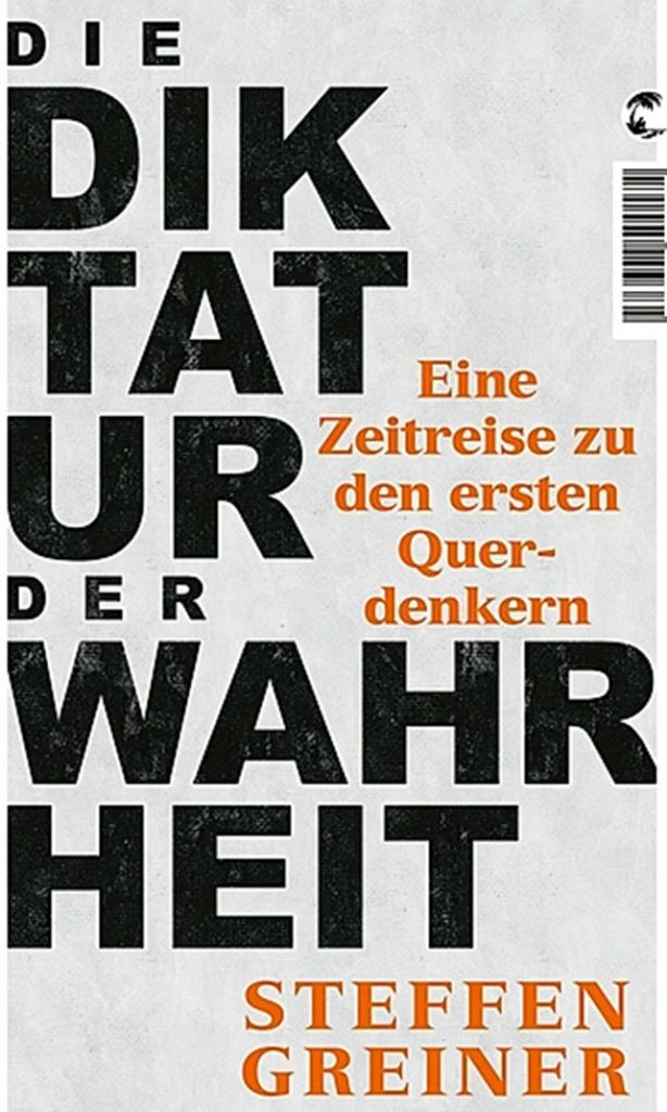 Hoch_Steffen Greiner_Diktatur der Wahrheit